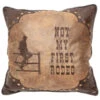 Carstens Home Rustic Not My First Rodeo Decorative Throw Pillow -Boot Haven Shop 2000378147 200 P1